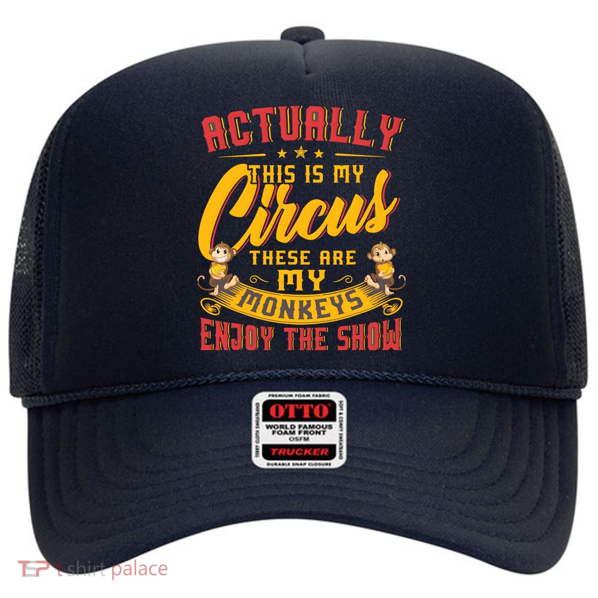 My Circus My Monkeys Funny Gift For Hat