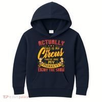 My Circus My Monkeys Funny Gift For Kids Hoodie thumb 0