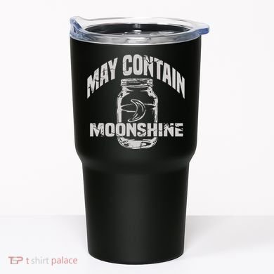 May Contain Moonshine Funny Gift Tumbler