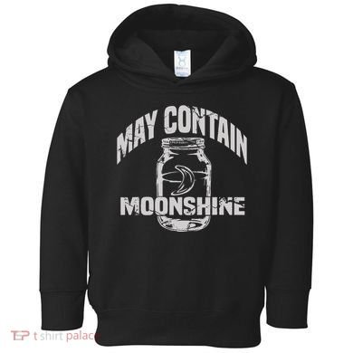 May Contain Moonshine Funny Gift Toddler Hoodie