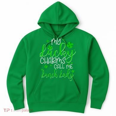 My Call Me Lunch Lady St Patrick's Day Hoodie