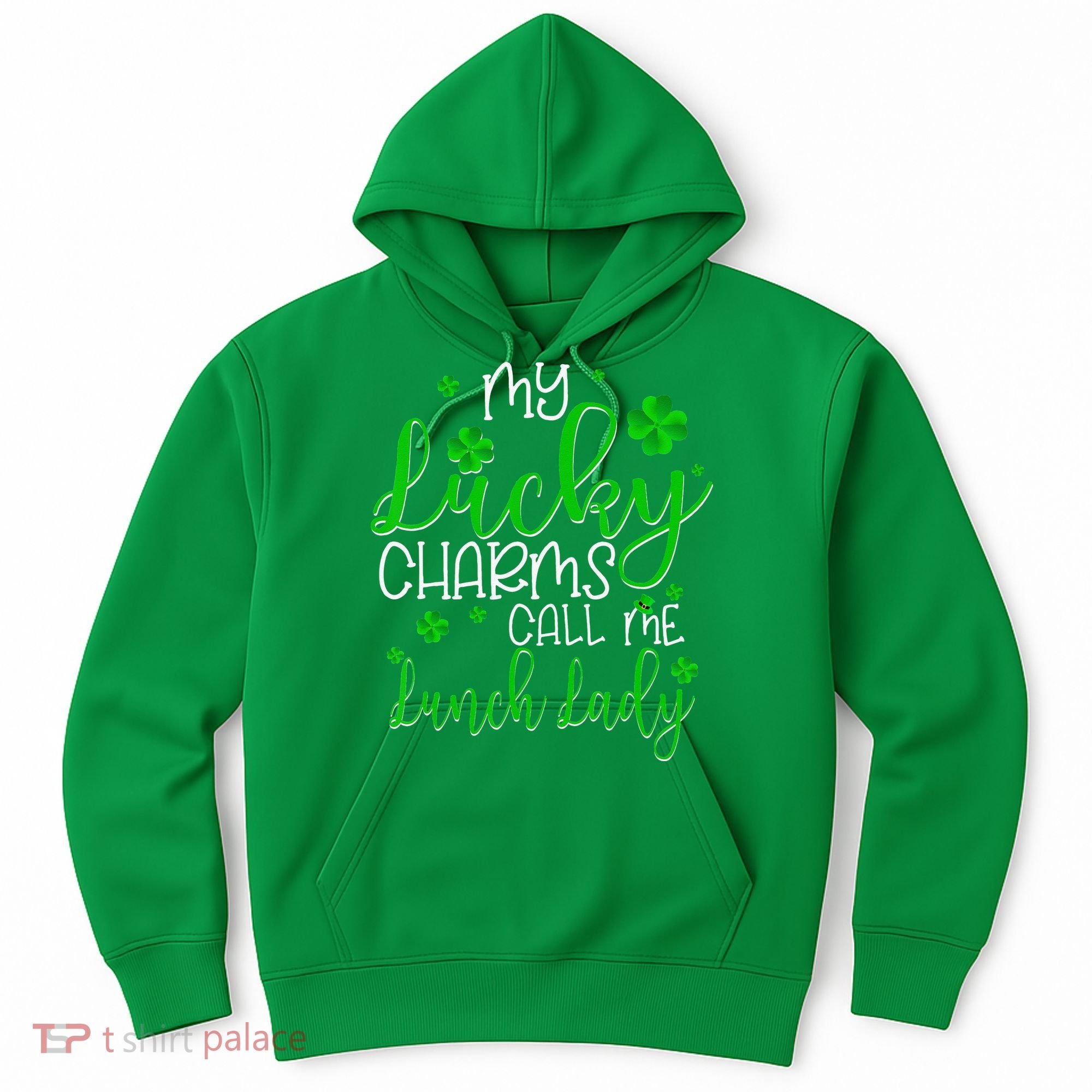 My Call Me Lunch Lady St Patrick's Day Hoodie
