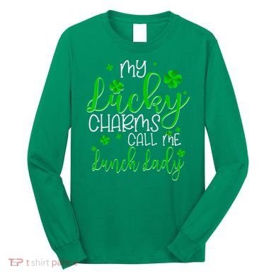 My Call Me Lunch Lady St Patrick's Day Long Sleeve Shirt