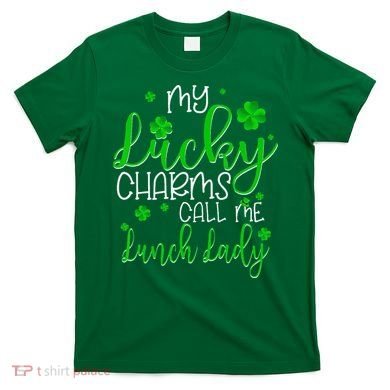 My Call Me Lunch Lady St Patrick's Day T-Shirt