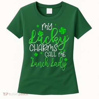 My Call Me Lunch Lady St Patrick's Day Women's T-Shirt