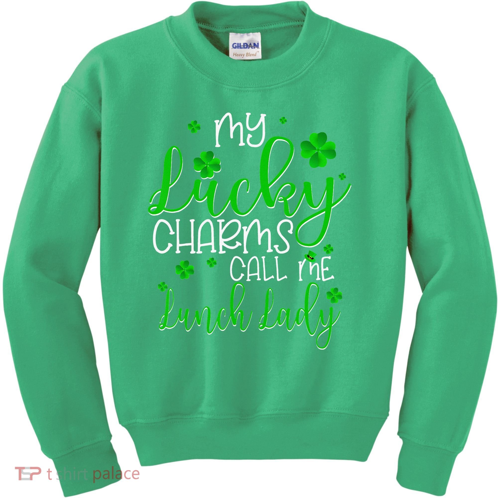 My Call Me Lunch Lady St Patrick's Day Kids Sweatshirt
