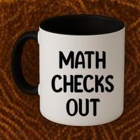 Math Checks Out Awesome Nerdy And Cases Funny Dad Jokes Cute Gift Coffee Mug thumb 2