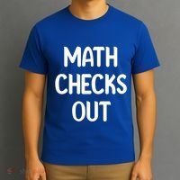 Math Checks Out Awesome Nerdy And Cases Funny Dad Jokes Cute Gift T-Shirt thumb 3
