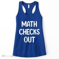 Math Checks Out Awesome Nerdy And Cases Funny Dad Jokes Cute Gift Women's Tank Top thumb 0