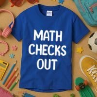 Math Checks Out Awesome Nerdy And Cases Funny Dad Jokes Cute Gift Kids T-Shirt thumb 3