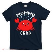 Mommy Crab Ocean Animal Crab Zodiac Funny Announcement T-Shirt thumb 0