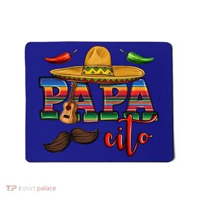 Mama Cita Papa Cito Mexican Papa Matching Cinco De Mayo Gift Mousepad