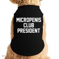 Micropenis Club President Funny Saying Sarcastic Guys Doggie Tank thumb 0