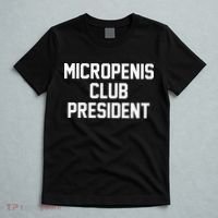 Micropenis Club President Funny Saying Sarcastic Guys T-Shirt thumb 5
