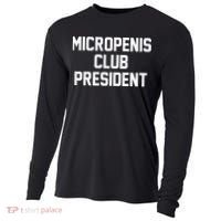 Micropenis Club President Funny Saying Sarcastic Guys Cooling Performance Long Sleeve Crew thumb 0