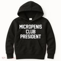 Micropenis Club President Funny Saying Sarcastic Guys Kids Hoodie thumb 0