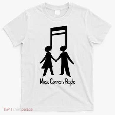 Music Connect People Cute Gift T-Shirt