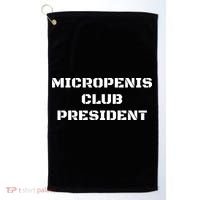 Micropenis Club President Funny Saying Sarcastic Golf Towel thumb 0