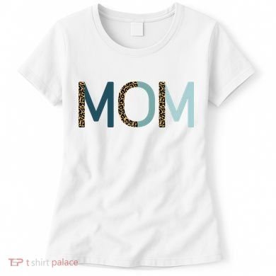 Mom Cheetah Print Cute Mother's Day Gift Women's T-Shirt