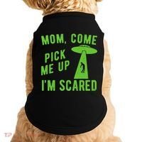 Mom Come Pick Me Up Im Scared Funny Alien Ufo Doggie Tank thumb 0