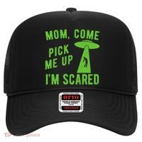 Mom Come Pick Me Up Im Scared Funny Alien Ufo Hat thumb 0