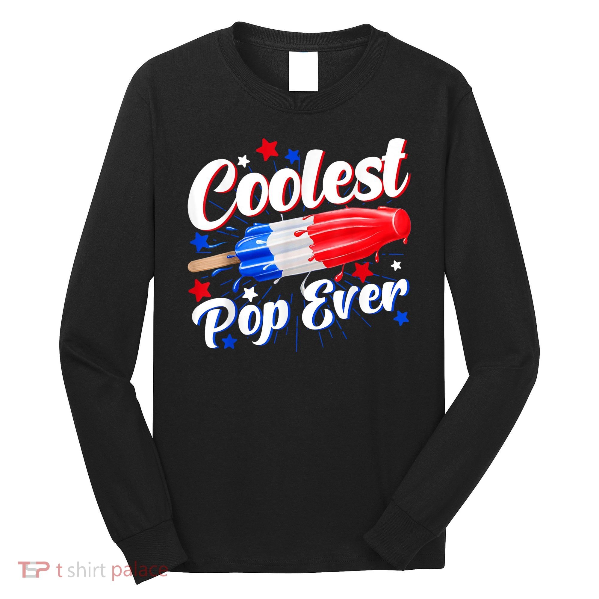 Men Coolest Pop Ever Popsicle Funny Retro Bomb 4th Of July Long Sleeve Shirt