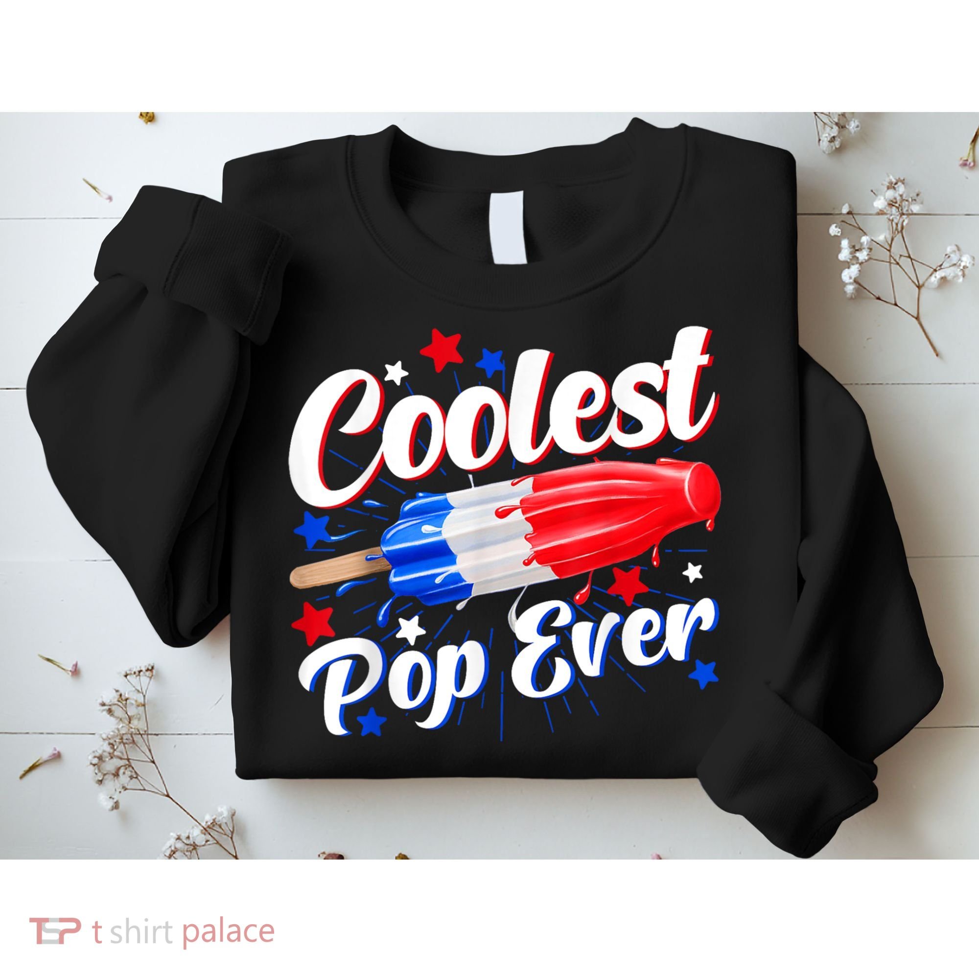 Men Coolest Pop Ever Popsicle Funny Retro Bomb 4th Of July Sweatshirt