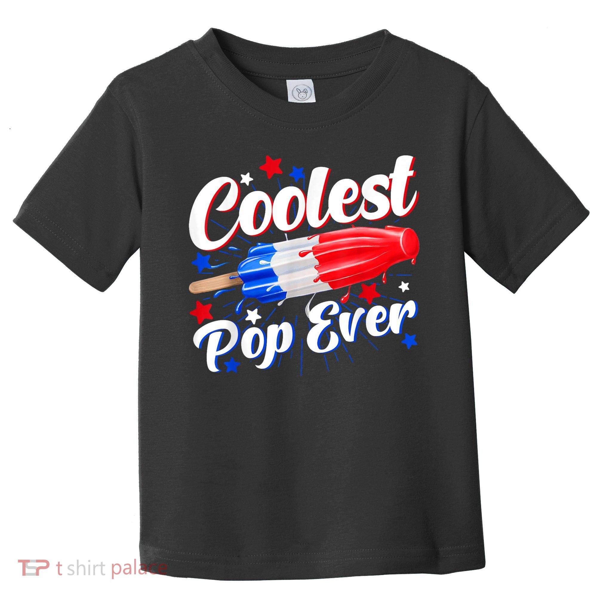 Men Coolest Pop Ever Popsicle Funny Retro Bomb 4th Of July Toddler T-Shirt