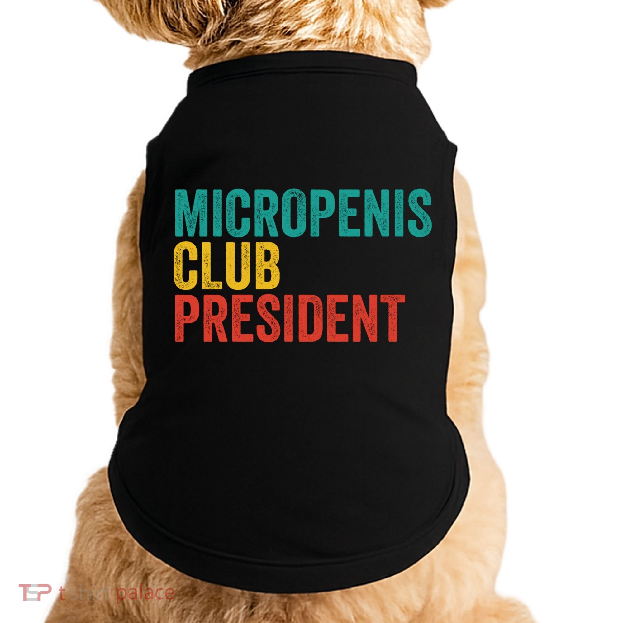Micropenis Club President Funny Meme Sarcastic Stupid Cringe Doggie Tank