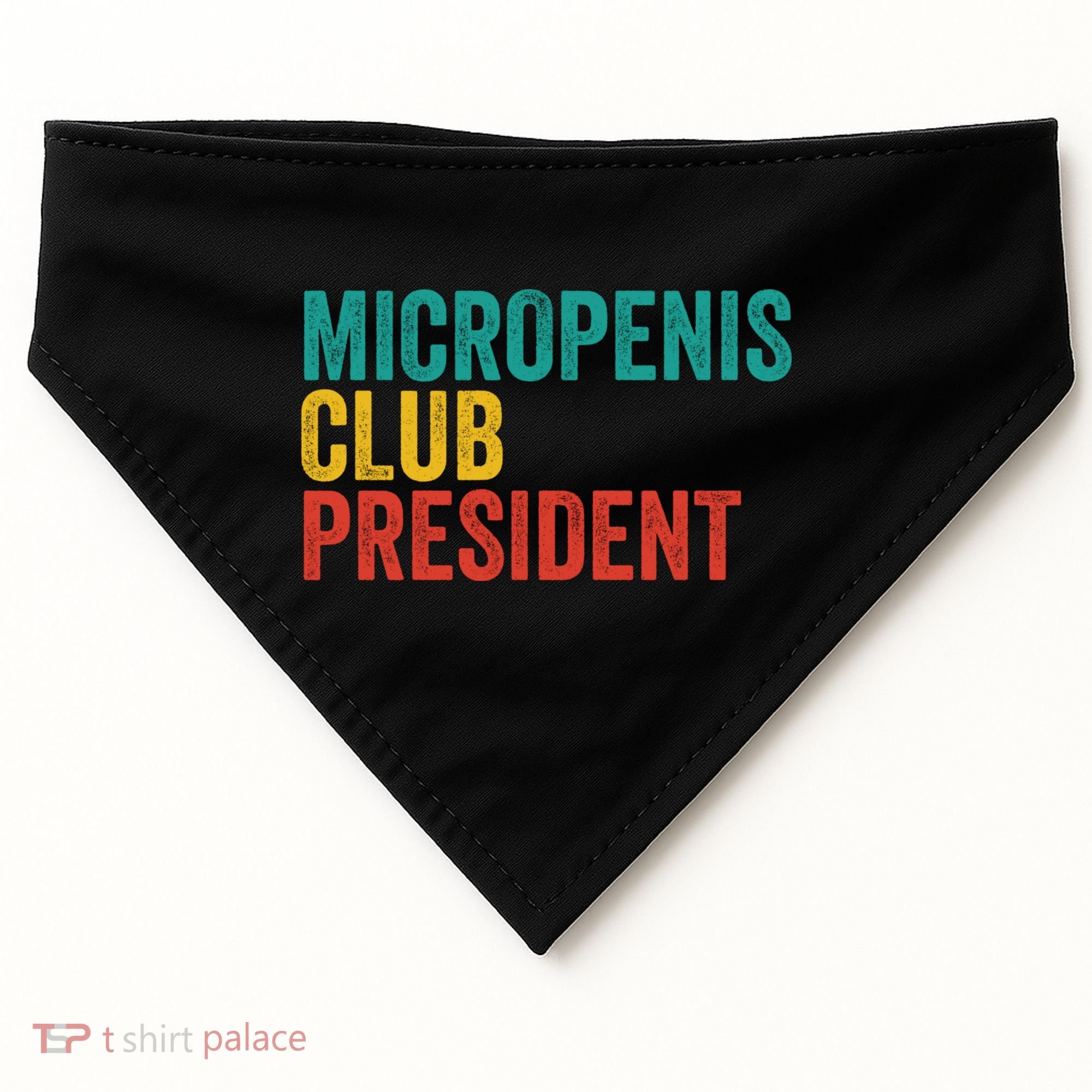 Micropenis Club President Funny Meme Sarcastic Stupid Cringe USA-Made Doggie Bandana