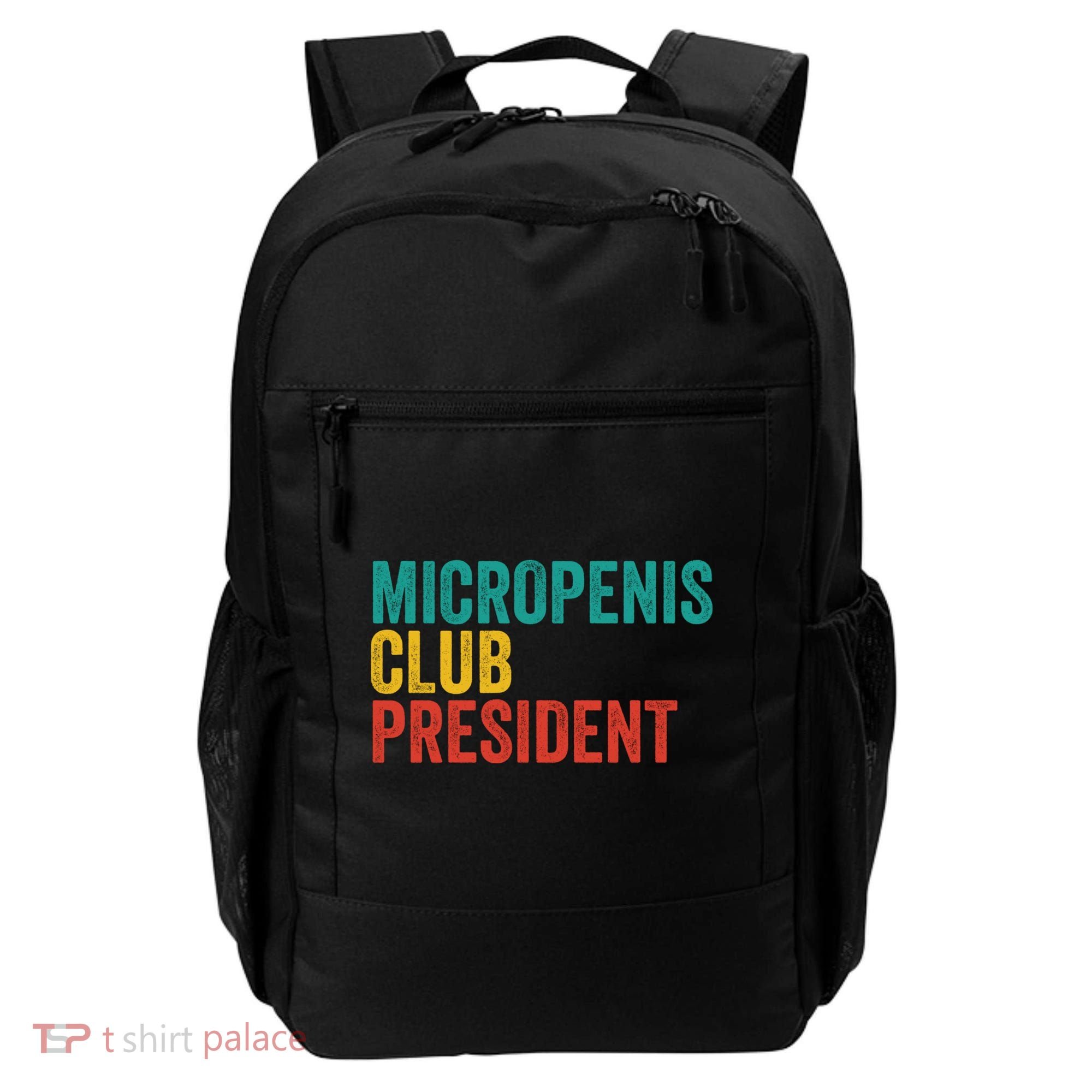 Micropenis Club President Funny Meme Sarcastic Stupid Cringe Backpack
