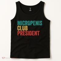 Micropenis Club President Funny Meme Sarcastic Stupid Cringe Tank Top thumb 2