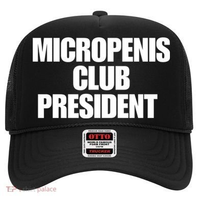 Micropenis Club President Funny Meme Sarcastic Stupid Cringe Hat