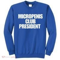 Micropenis Club President Funny Meme Sarcastic Stupid Cringe Sweatshirt thumb 0