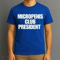 Micropenis Club President Funny Meme Sarcastic Stupid Cringe T-Shirt thumb 3