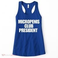 Micropenis Club President Funny Meme Sarcastic Stupid Cringe Women's Tank Top thumb 0
