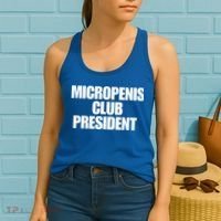 Micropenis Club President Funny Meme Sarcastic Stupid Cringe Women's Tank Top thumb 2