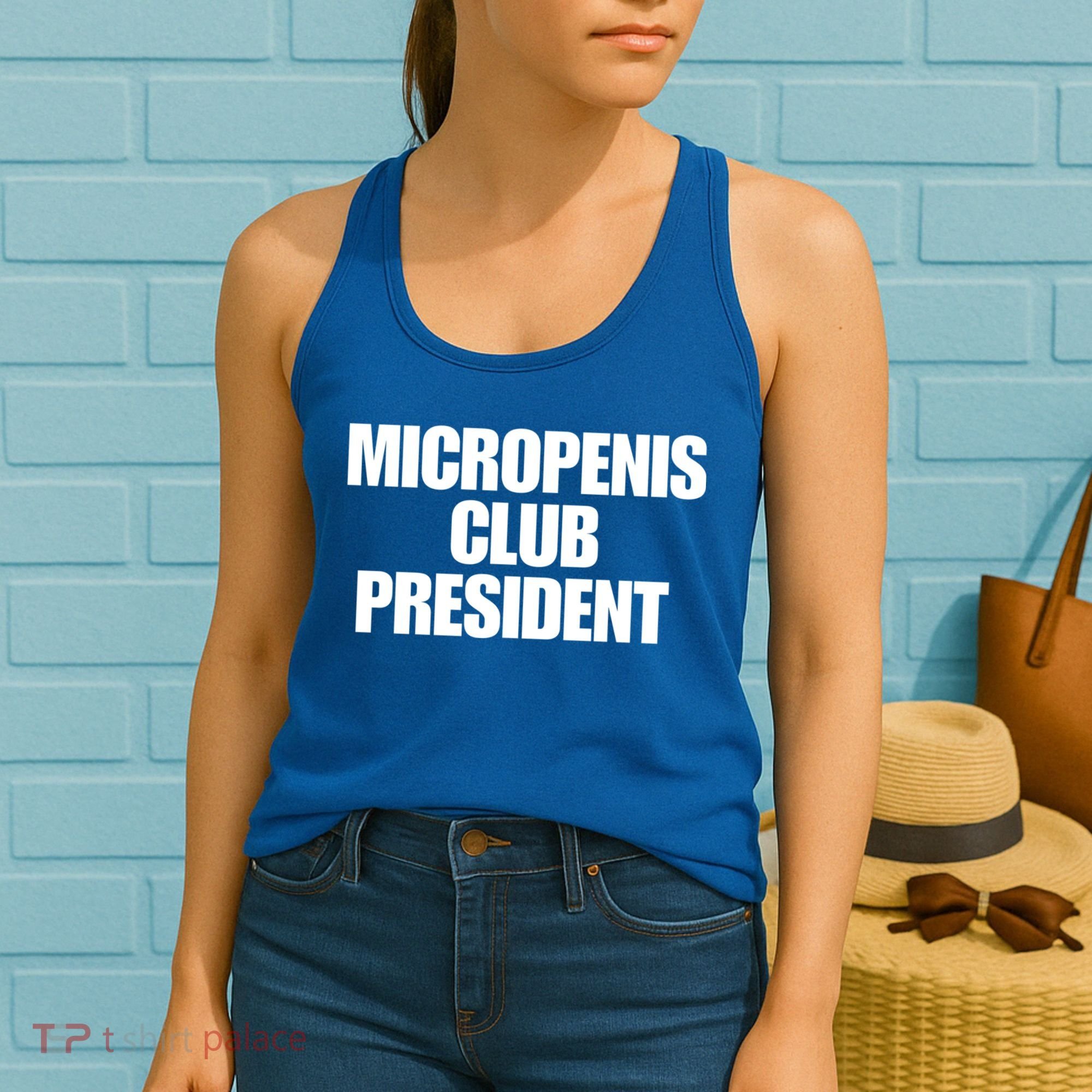 Micropenis Club President Funny Meme Sarcastic Stupid Cringe Women's Tank Top