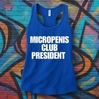 Micropenis Club President Funny Meme Sarcastic Stupid Cringe Women's Tank Top thumb 3