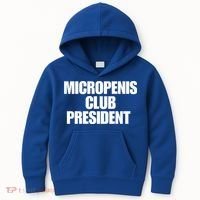 Micropenis Club President Funny Meme Sarcastic Stupid Cringe Kids Hoodie thumb 0