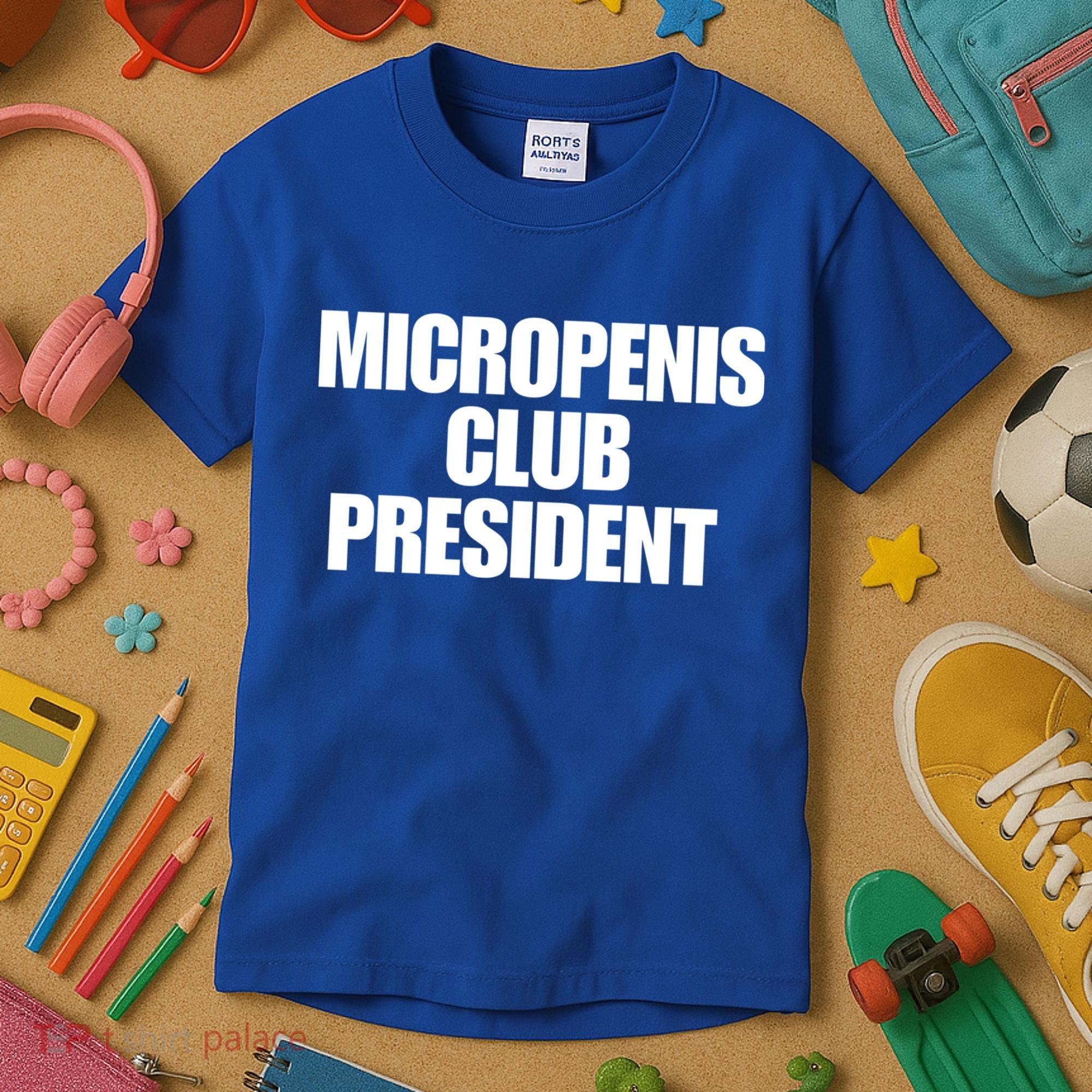 Micropenis Club President Funny Meme Sarcastic Stupid Cringe Kids T-Shirt
