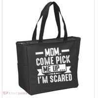 Mom Come Pick Me Up I'm Scared Funny Tote Bag thumb 2