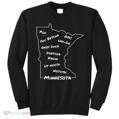 Minnesota Common Phrase Funny Midwestern Design Sweatshirt