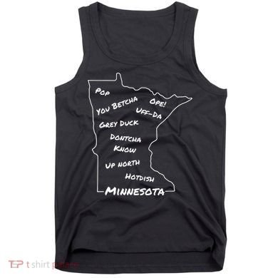 Minnesota Common Phrase Funny Midwestern Design Tank Top