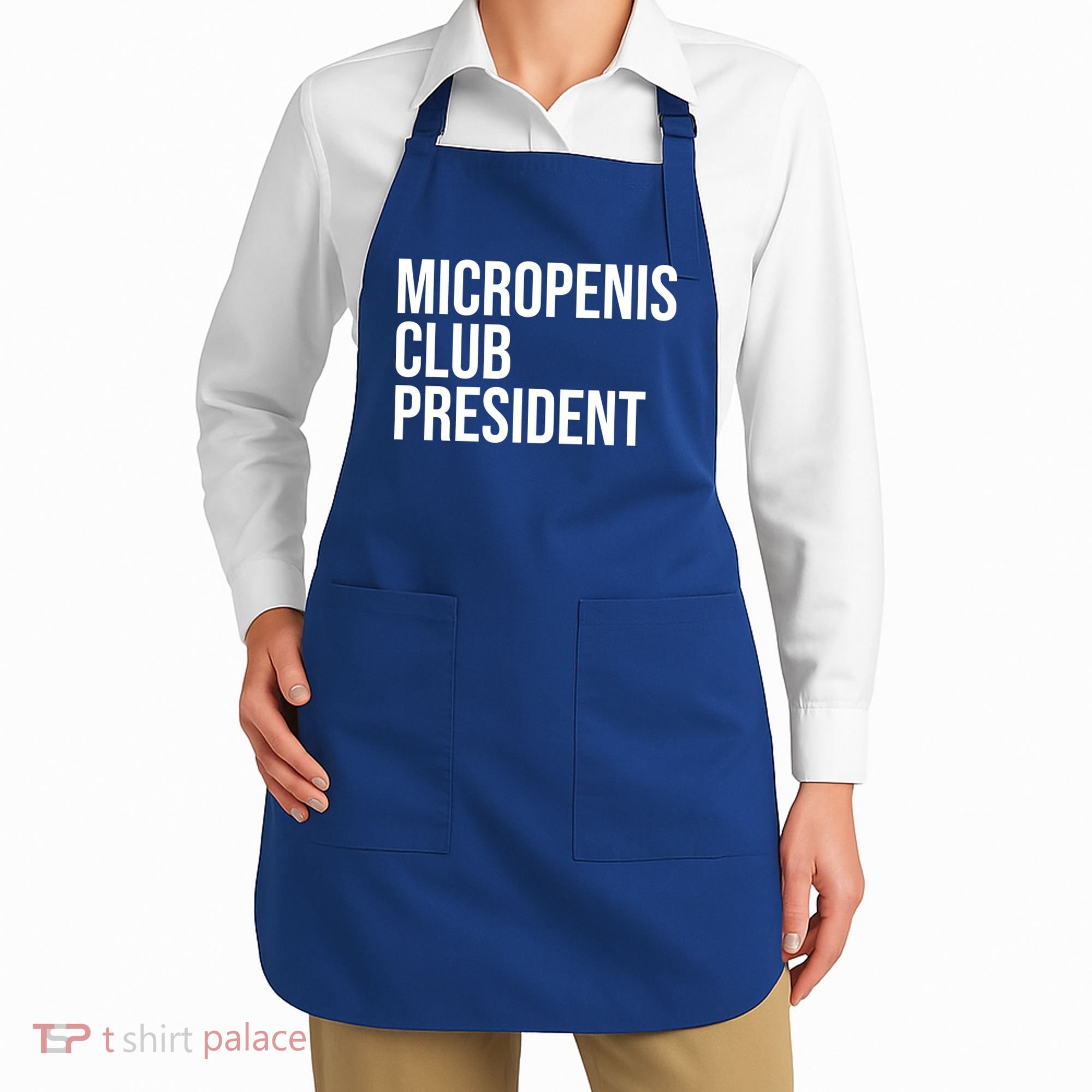 Micropenis Club President Funny Meme Sarcastic Stupid Cringe Apron