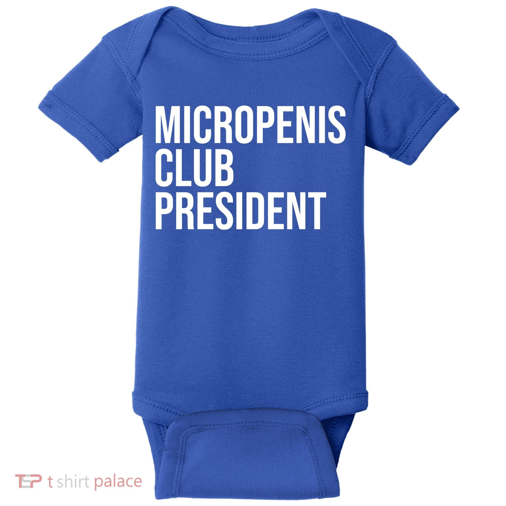 Micropenis Club President Funny Meme Sarcastic Stupid Cringe Baby Bodysuit