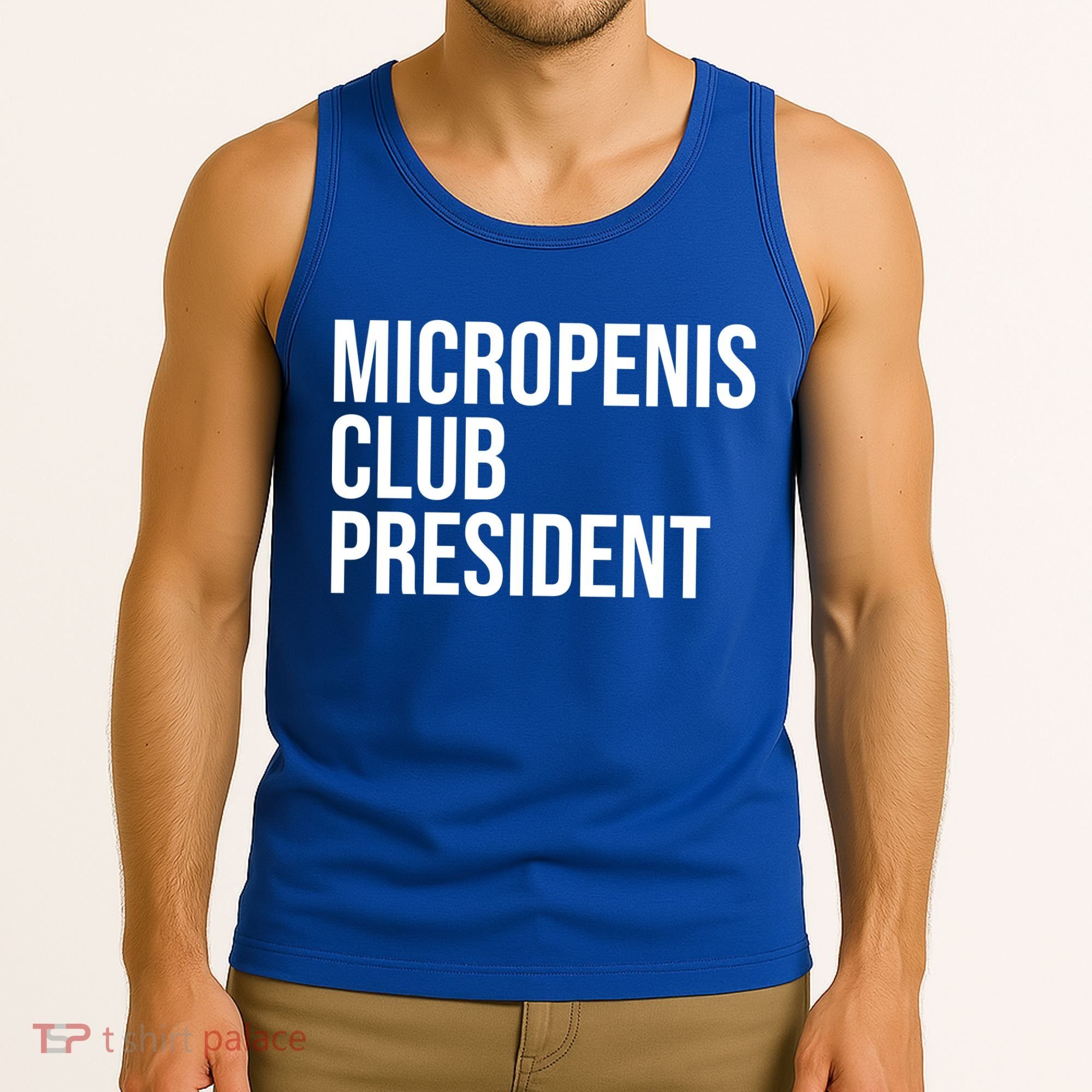 Micropenis Club President Funny Meme Sarcastic Stupid Cringe Tank Top