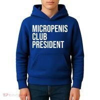 Micropenis Club President Funny Meme Sarcastic Stupid Cringe Kids Hoodie thumb 4