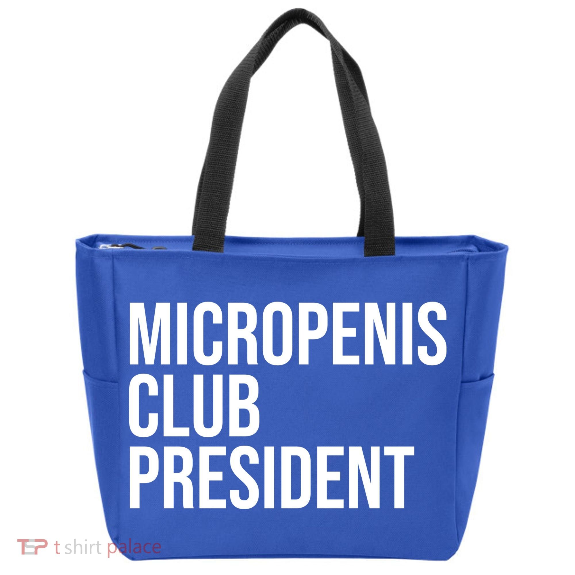 Micropenis Club President Funny Meme Sarcastic Stupid Cringe Tote Bag