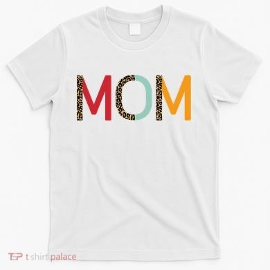 Mom Cheetah Print Cute Gift T-Shirt